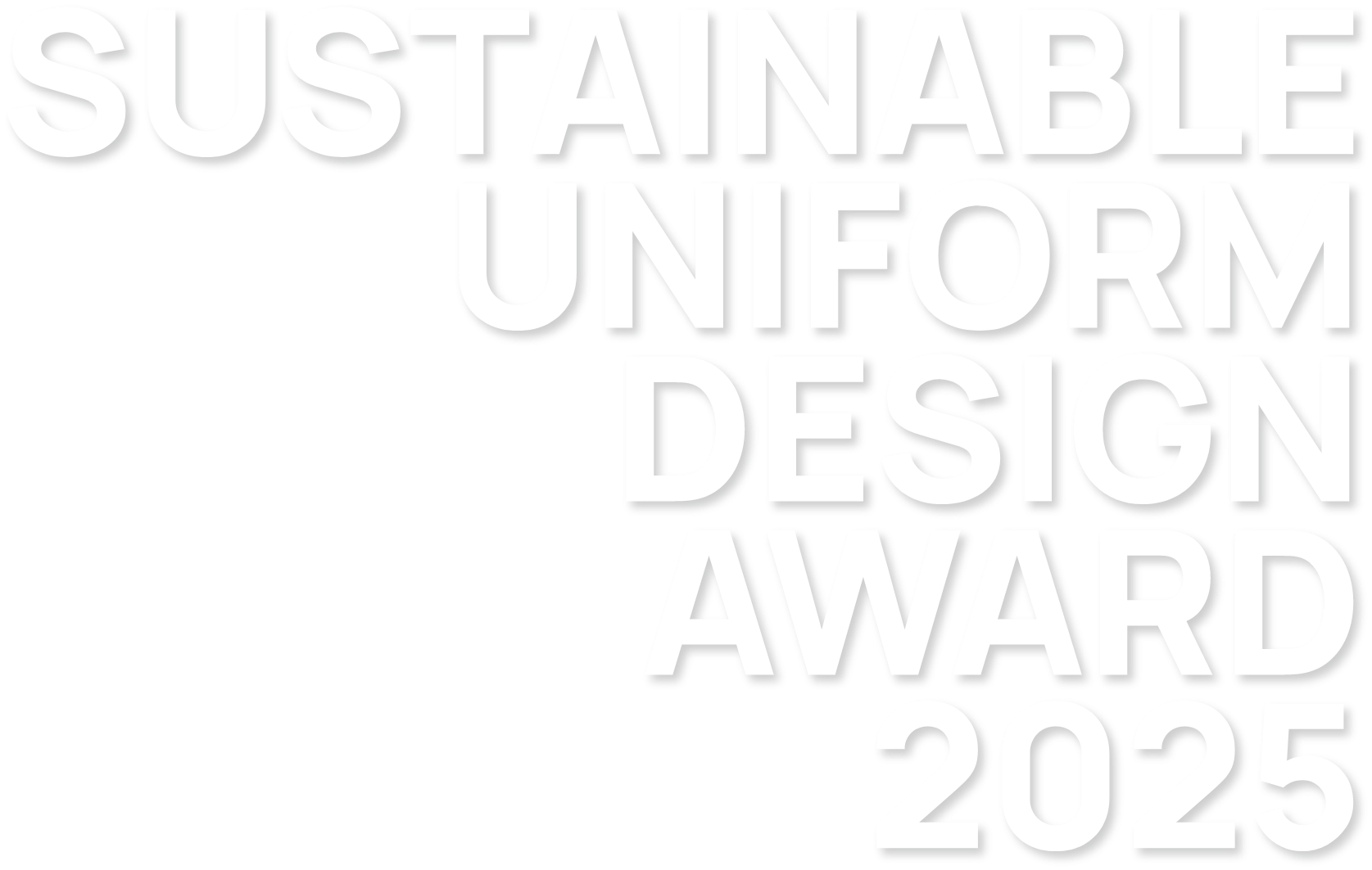 SUSTAINABLE UNIFORM DESIGN AWARD 2025